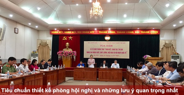 Tiêu chuẩn thiết kế phòng hội nghị và những lưu ý quan trọng nhất