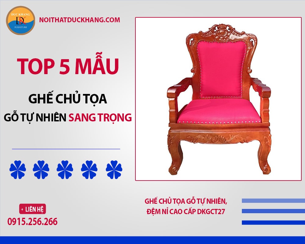 Ghế chủ tọa gỗ tự nhiên, đệm nỉ cao cấp DKGCT27 Ghế chủ tọa gỗ tự nhiên, đệm nỉ cao cấp DKGCT27