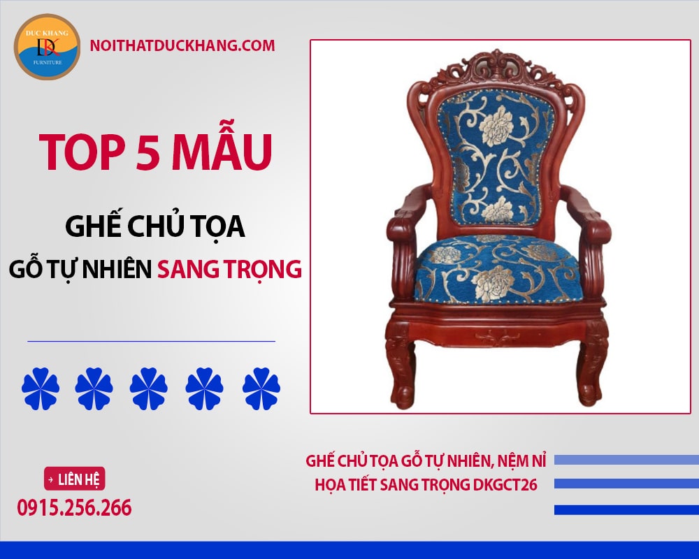 Ghế chủ tọa gỗ tự nhiên, nệm nỉ họa tiết sang trọng DKGCT26 Ghế chủ tọa gỗ tự nhiên, nệm nỉ họa tiết sang trọng DKGCT26