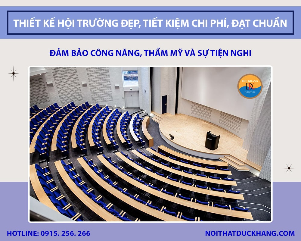 Thiết kế hội trường đẹp, tiết kiệm chi phí, đạt chuẩn 2025