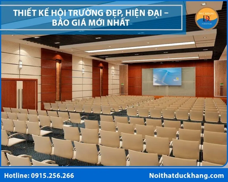 Thiết kế hội trường đẹp, hiện đại – Báo giá mới 2025