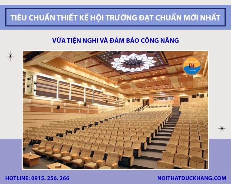 5 Tiêu chuẩn thiết kế hội trường đạt chuẩn mới nhất 2025