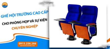 Ghế hội trường cao cấp cho phòng họp và sự kiện chuyên nghiệp