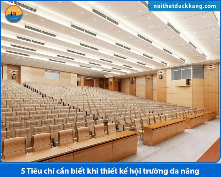 5 Tiêu chí cần biết khi thiết kế hội trường đa năng