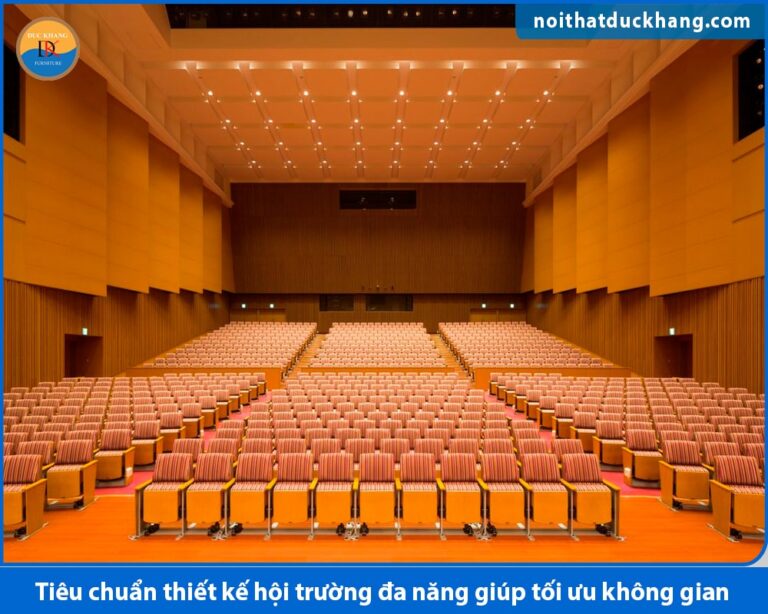 Tiêu chuẩn thiết kế hội trường đa năng giúp tối ưu không gian