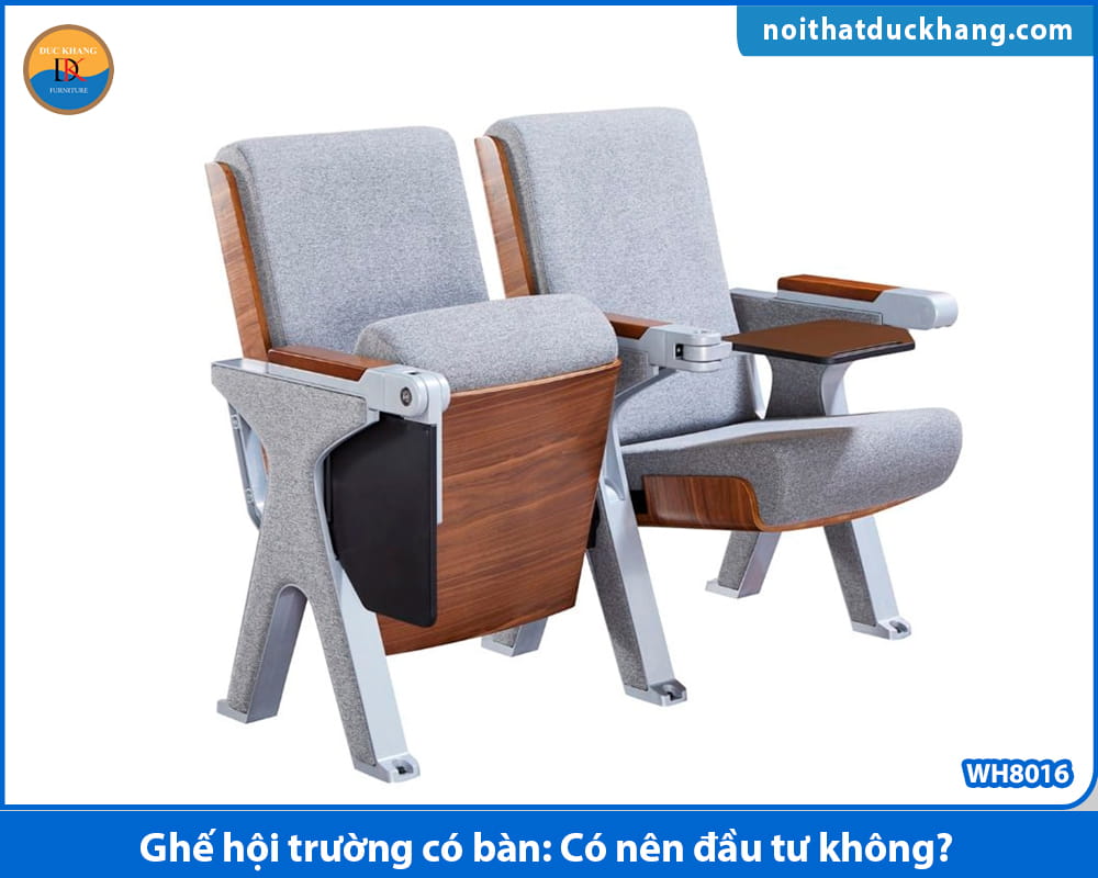Ghế hội trường có bàn: Có nên đầu tư không? Ghế hội trường có bàn: Có nên đầu tư không?
