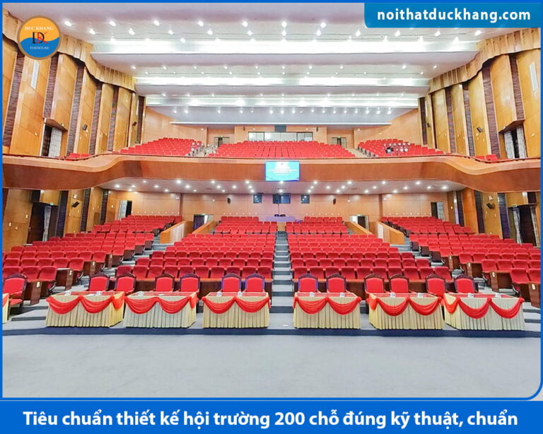 Tiêu chuẩn thiết kế hội trường 200 chỗ đúng kỹ thuật, chuẩn 2026