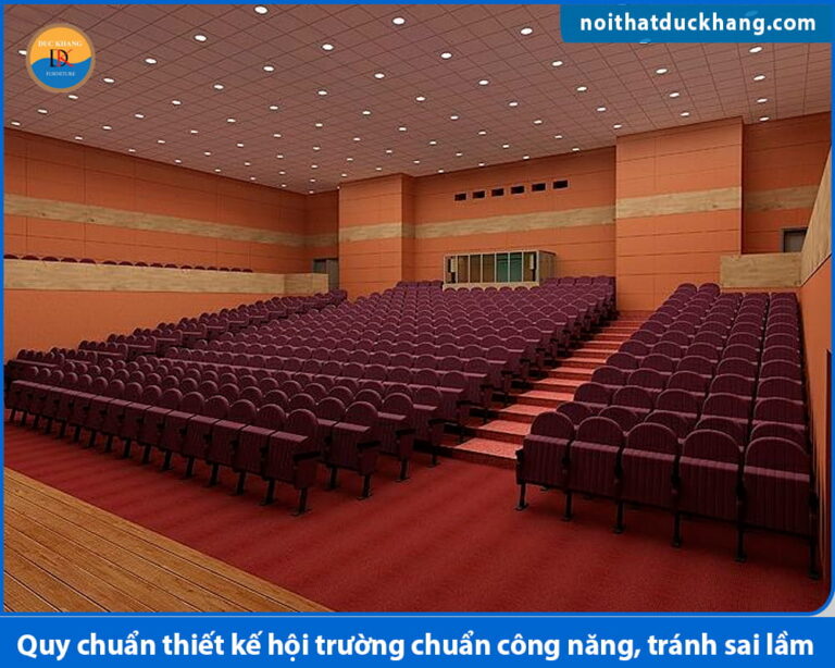 Quy chuẩn thiết kế hội trường chuẩn công năng, tránh sai lầm